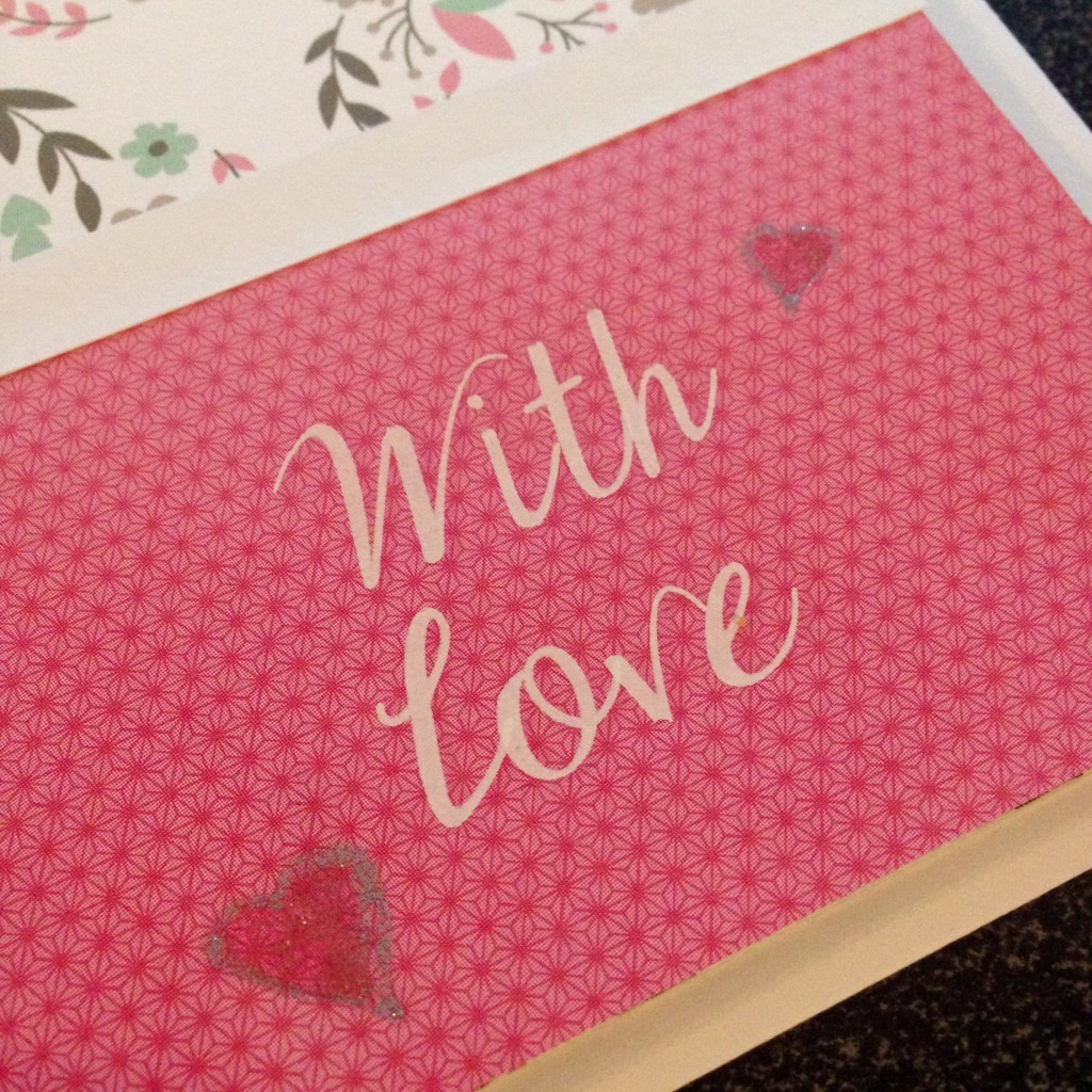 Détail carte anniversaire fait main With Love